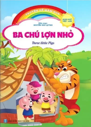 Ba chú lợn nhỏ.- (Truyện kể mầm non)