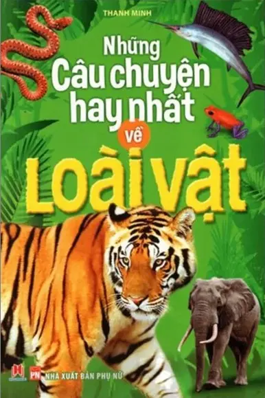 Những câu chuyện hay nhất về loài vật