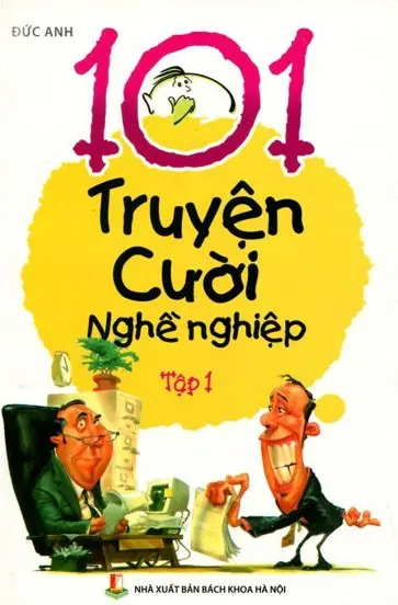 101 truyện cười nghề nghiệp. T.1
