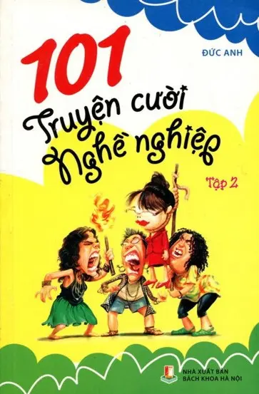 101 truyện cười nghề nghiệp. T.2