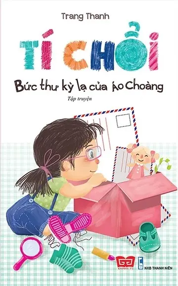 Tí Chổi - Bức thư kỳ lạ của Áo Choàng
