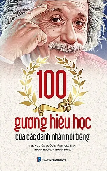 100 gương hiếu học của các Danh nhân nổi tiếng