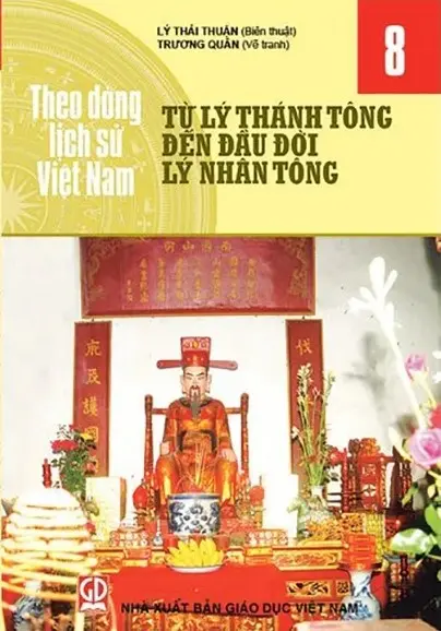Theo dòng lịch sử Việt Nam. T.8: Từ Lý Thánh Tông đến đầu đời Lý Nhân Tông