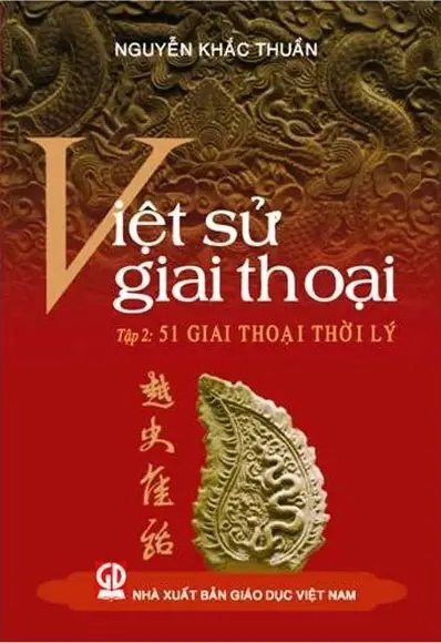 Việt sử giai thoại. T.2: 51 giai thoại thời Lý