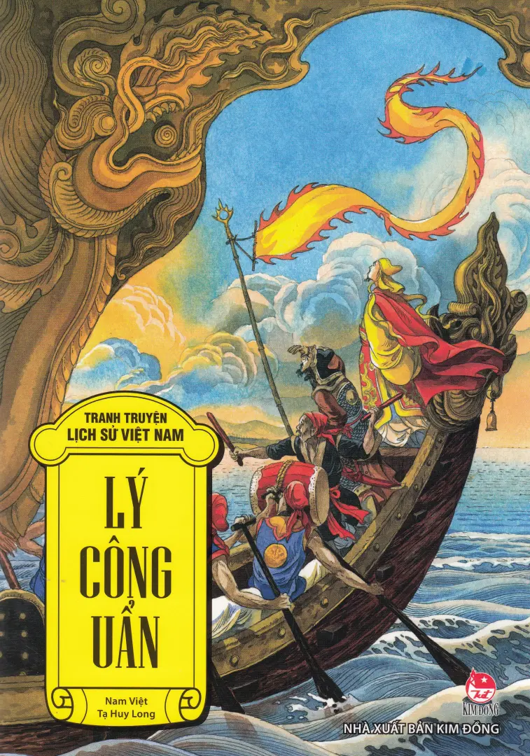 Lý Công Uẩn.- (Tranh truyện lịch sử Việt Nam)(Dành cho lứa tuổi 6+)