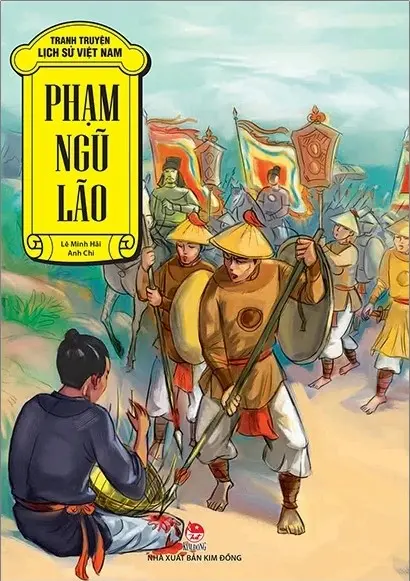 Phạm Ngũ Lão.- (Tranh truyện lịch sử Việt Nam)(Dành cho lứa tuổi 6+)