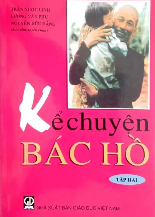 Kể chuyện Bác Hồ. T.2