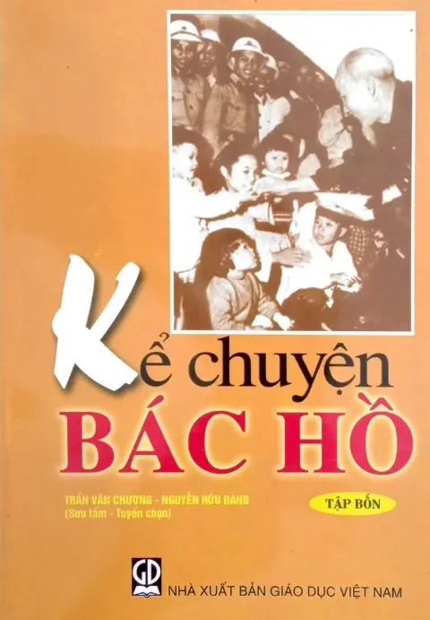 Kể chuyện Bác Hồ. T.4