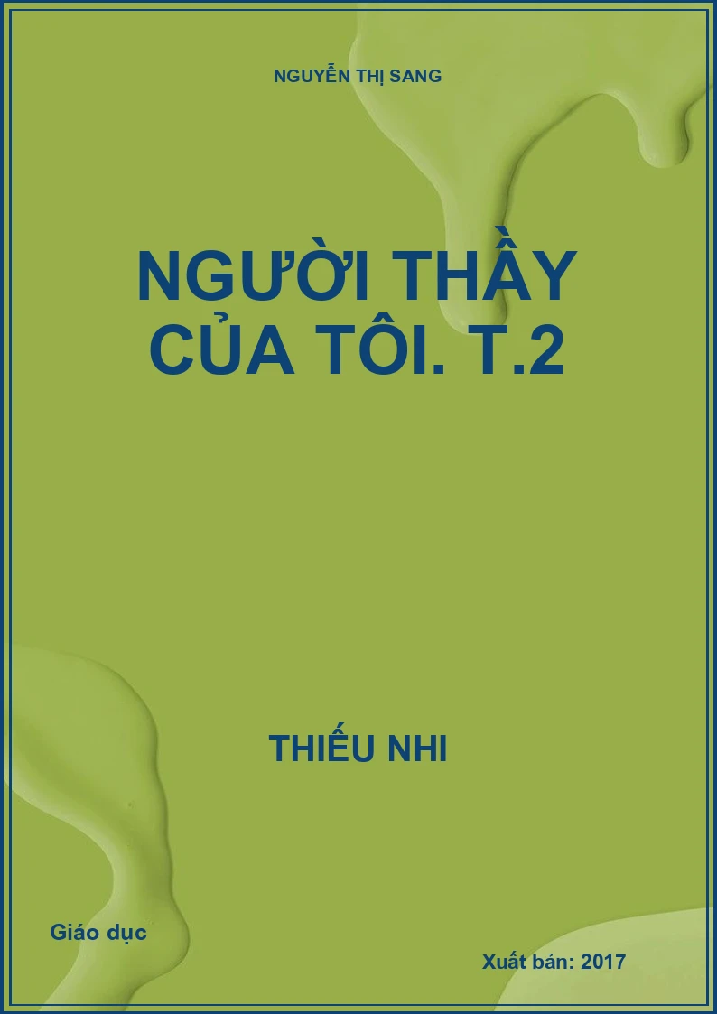 Người thầy của tôi. T.2