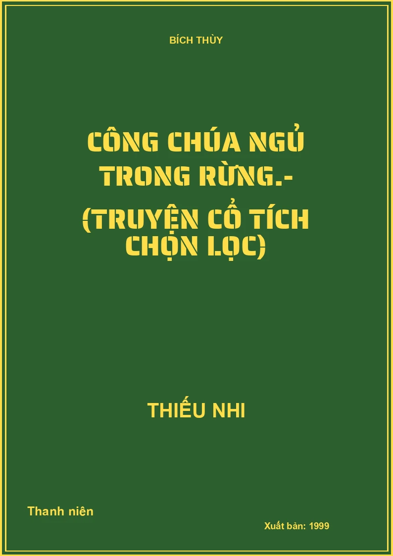 Công chúa ngủ trong rừng.- (Truyện cổ tích chọn lọc)