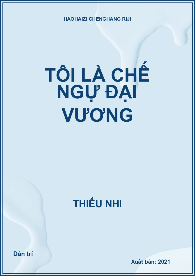 Tôi là chế ngự đại vương