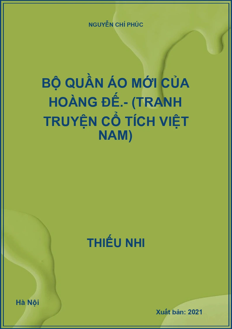 Bộ quần áo mới của hoàng đế.- (Tranh truyện cổ tích Việt Nam)