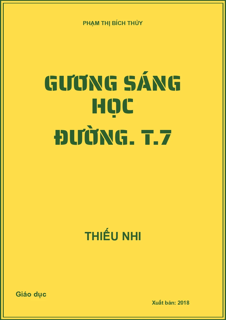 Gương sáng học đường. T.7