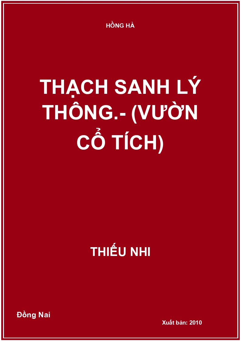 Thạch Sanh Lý Thông.- (Vườn cổ tích)