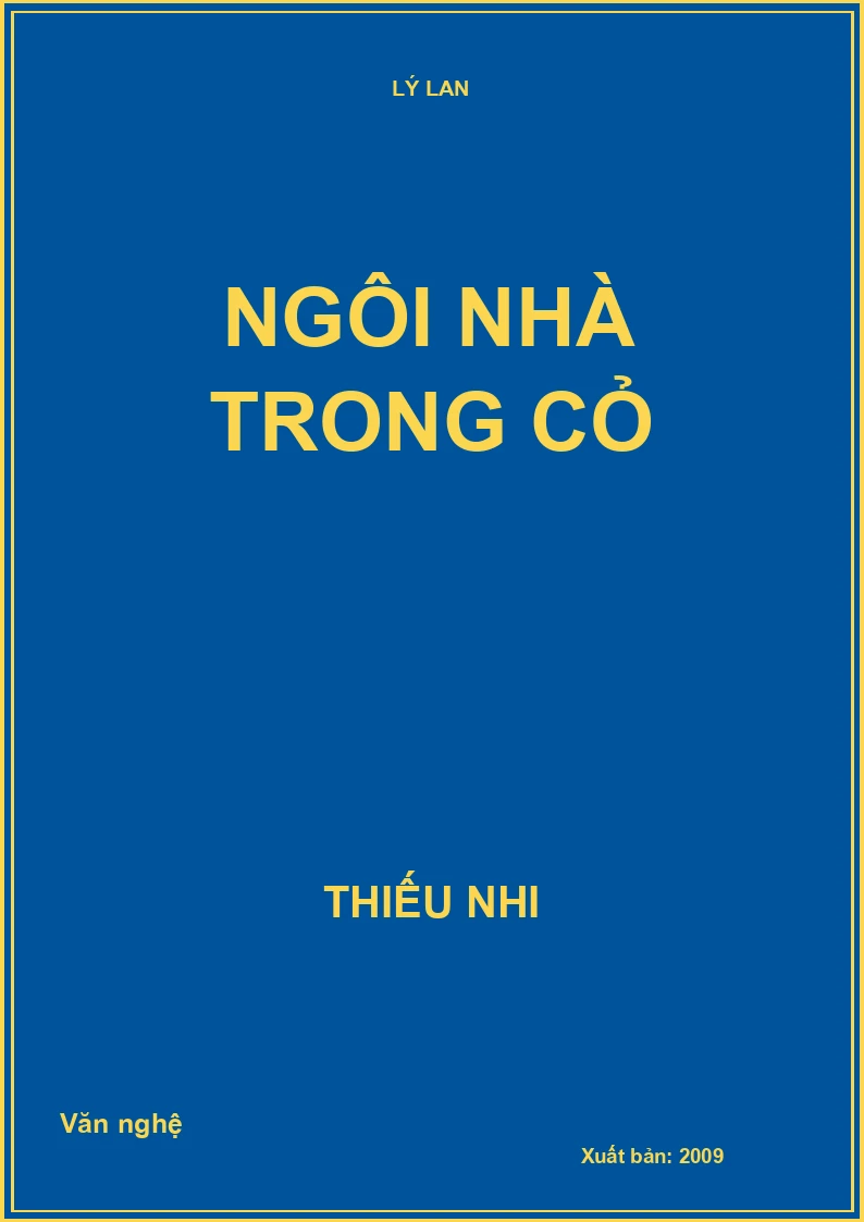 Ngôi nhà trong cỏ