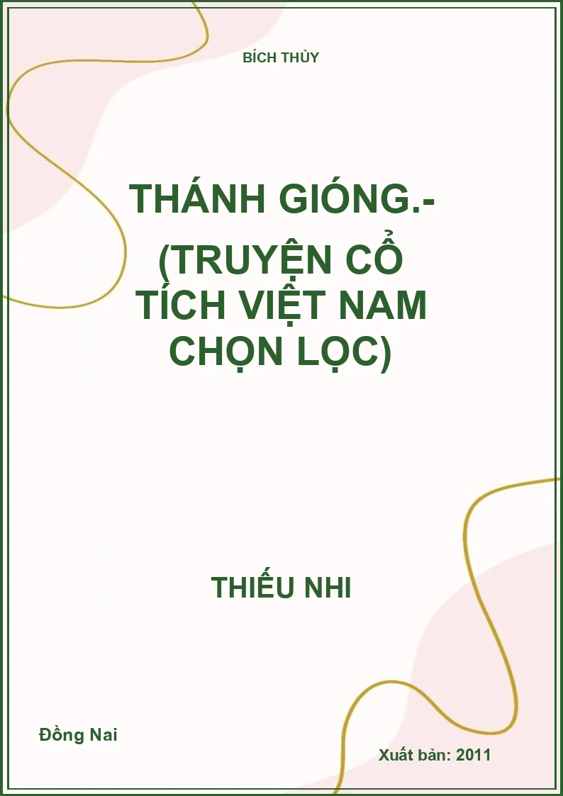 Thánh Gióng.- (Truyện cổ tích Việt Nam chọn lọc)