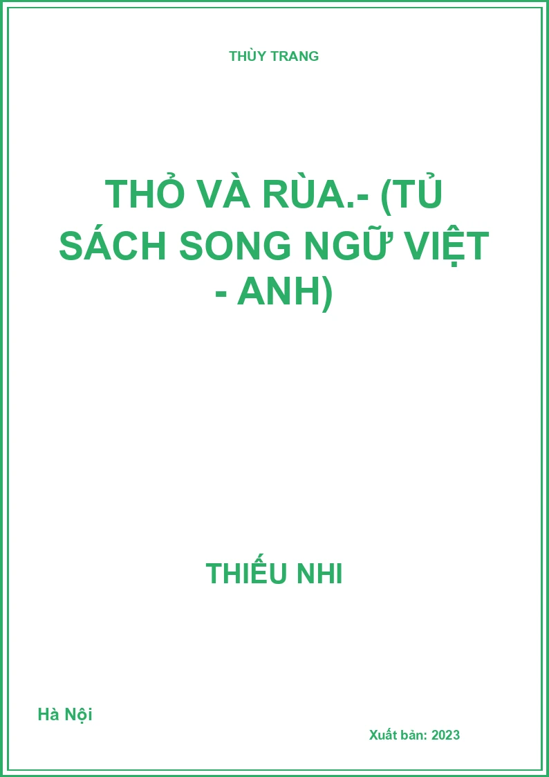 Thỏ và Rùa.- (Tủ sách Song ngữ Việt - Anh)