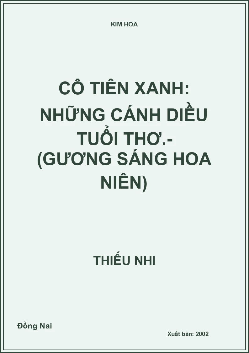 Cô tiên xanh: Những cánh diều tuổi thơ.- (Gương sáng Hoa niên)