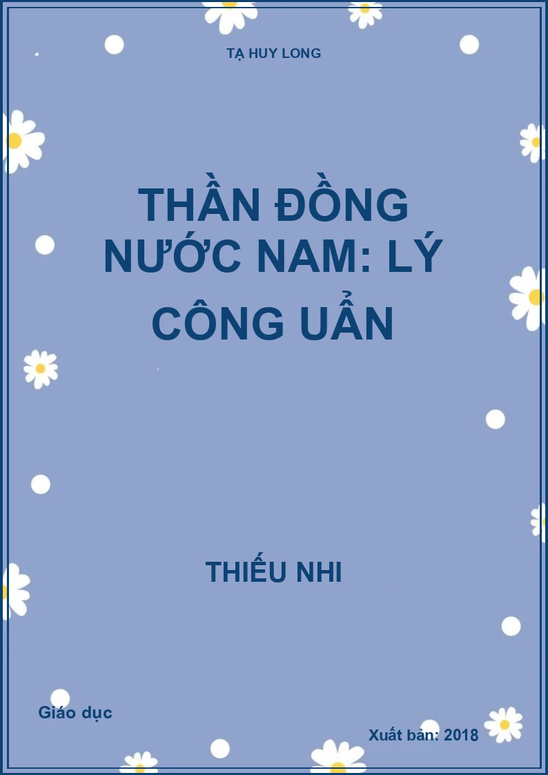 Thần đồng nước Nam: Lý Công Uẩn