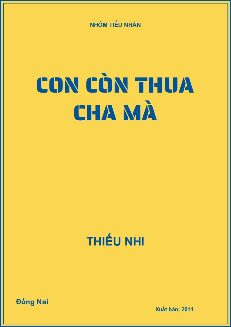 Con còn thua cha mà