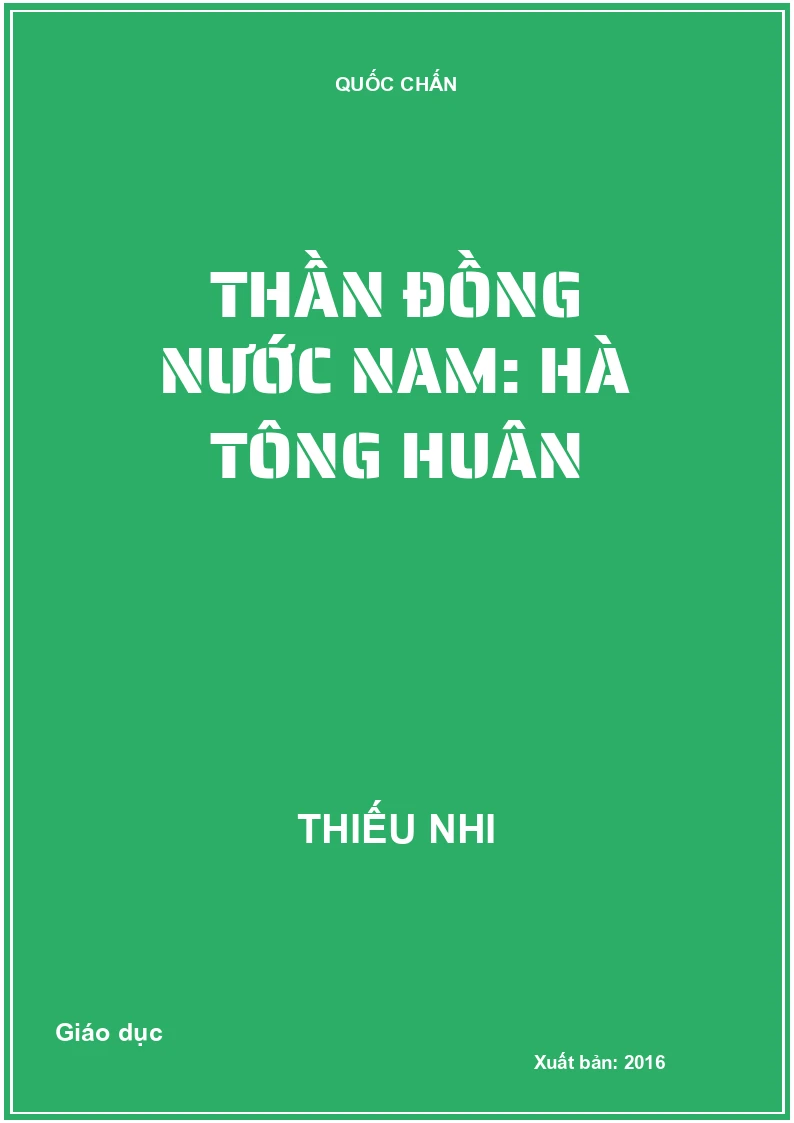 Thần đồng nước Nam: Hà Tông Huân