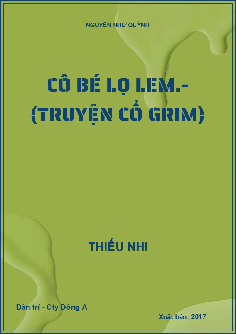 Cô bé lọ lem.- (Truyện cổ Grim)