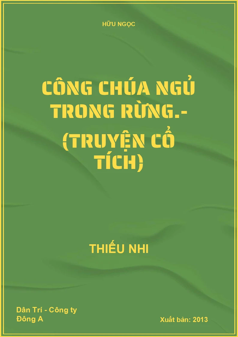 Công chúa ngủ trong rừng.- (Truyện cổ tích)