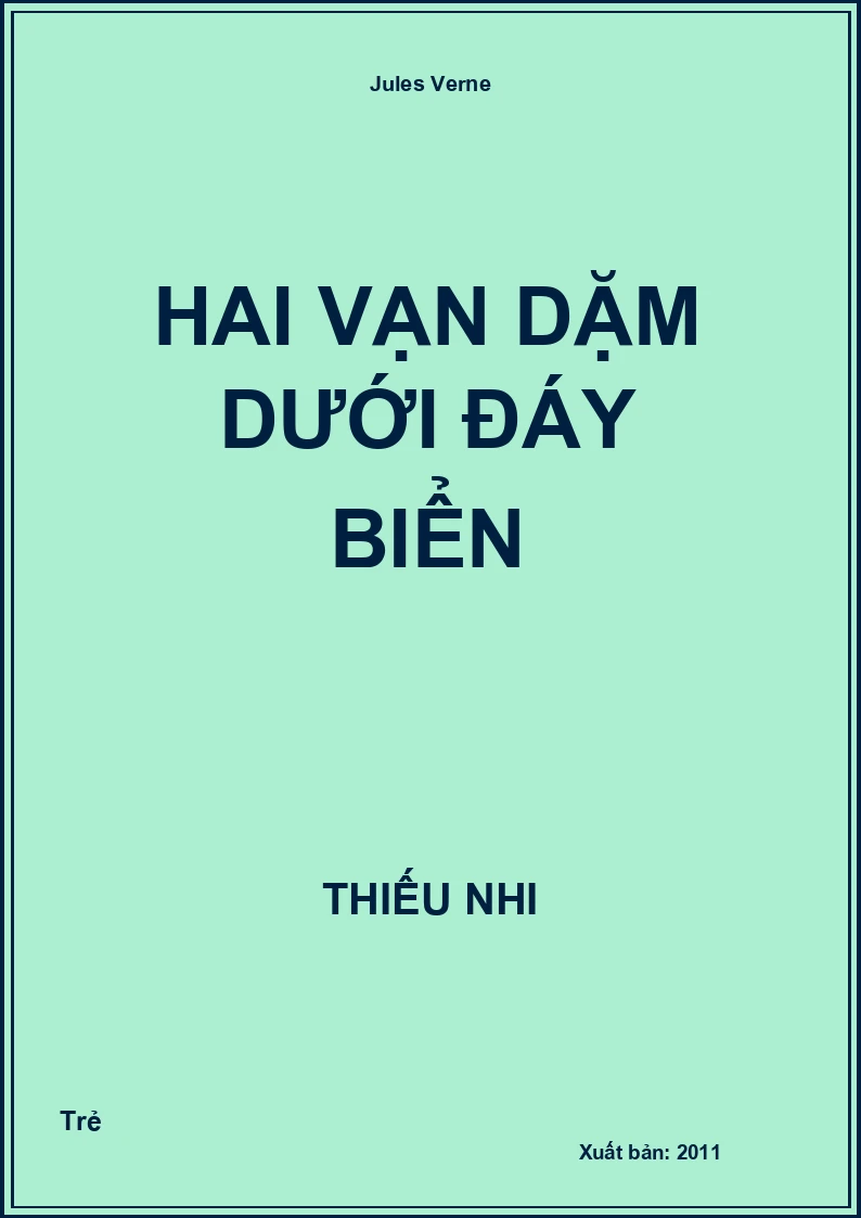 Hai vạn dặm dưới đáy biển: 20.000 Leagues under the sea