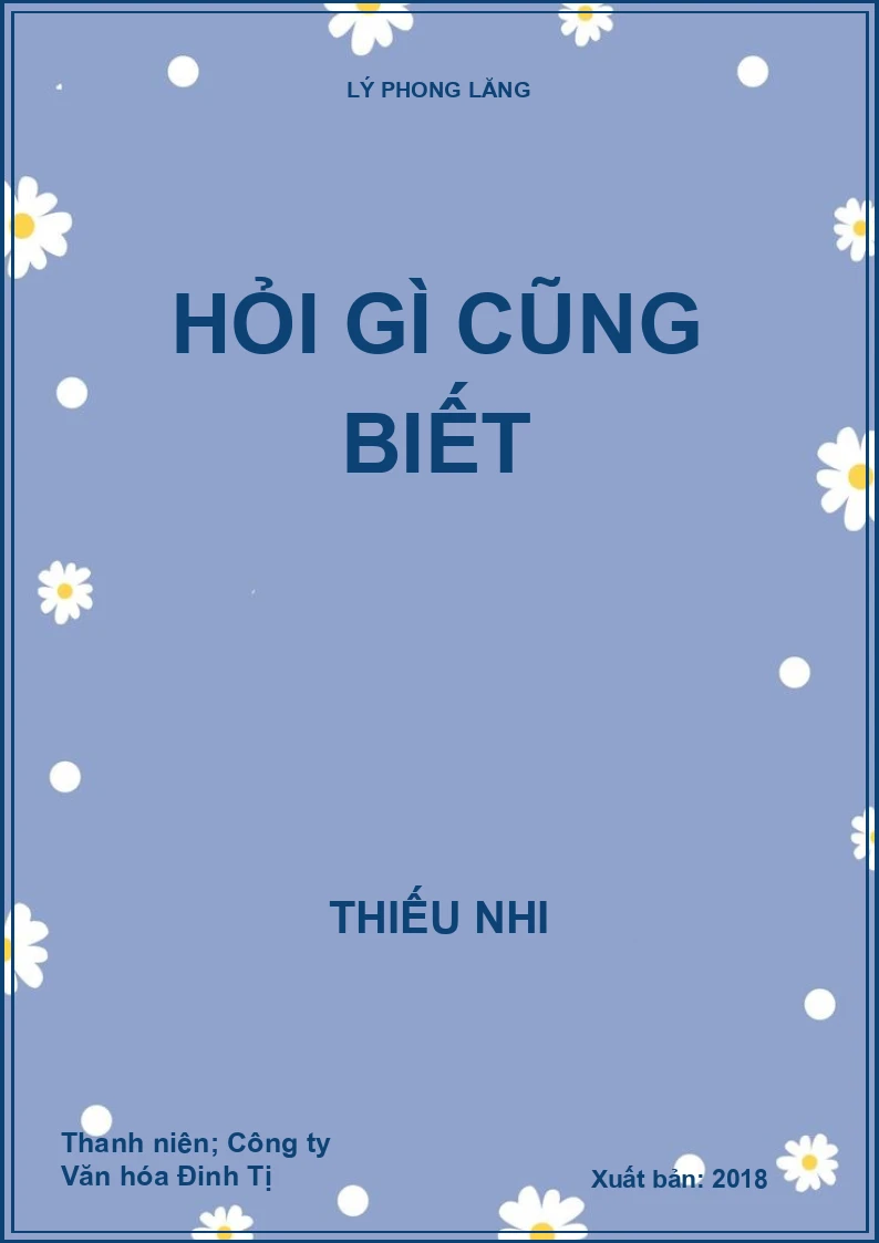 Hỏi gì cũng biết
