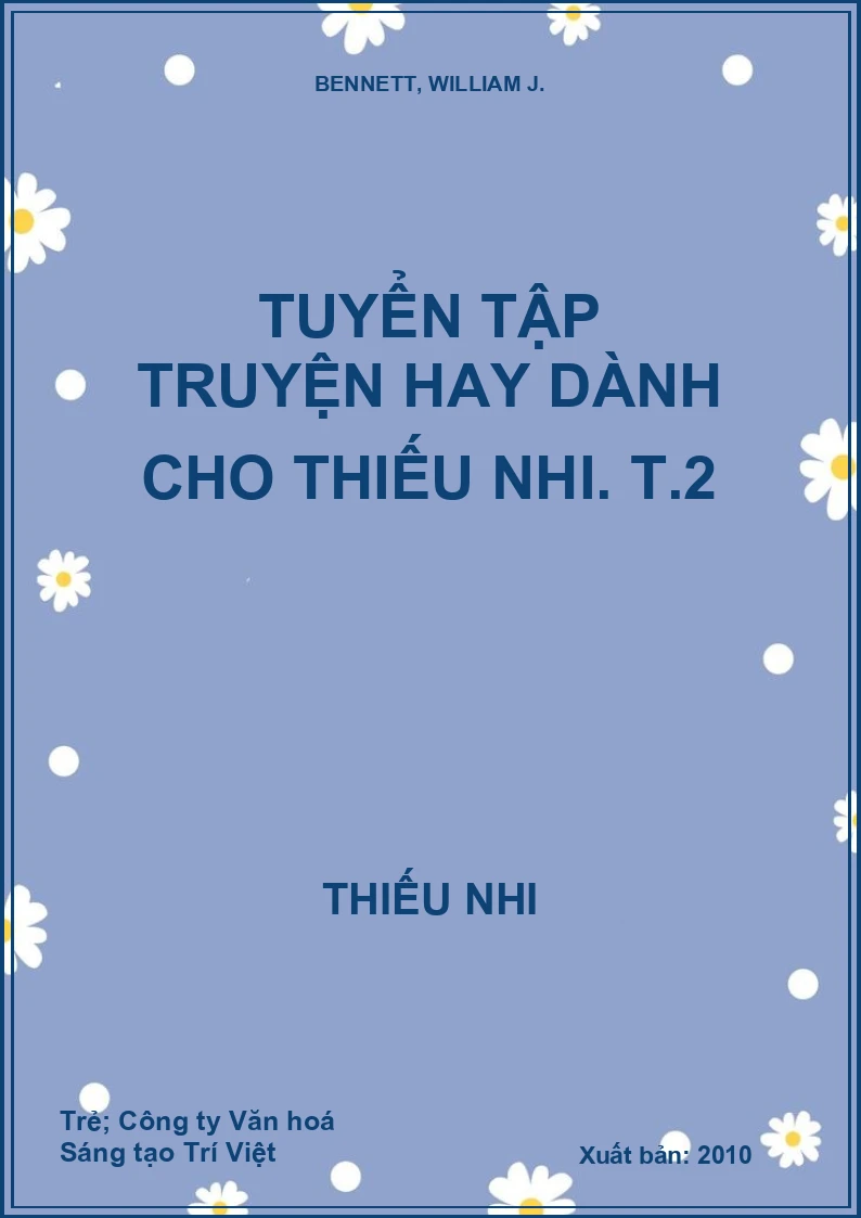 Tuyển tập truyện hay dành cho thiếu nhi. T.2