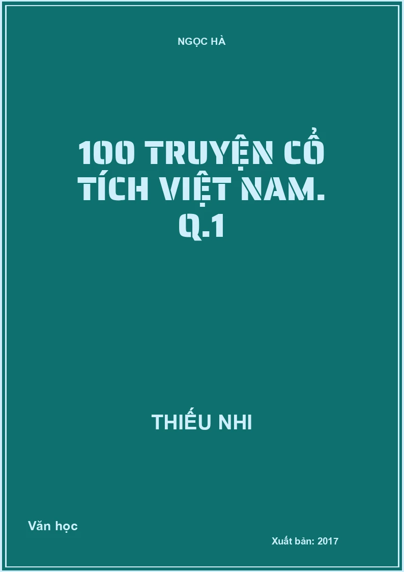 100 truyện cổ tích Việt Nam. Q.1