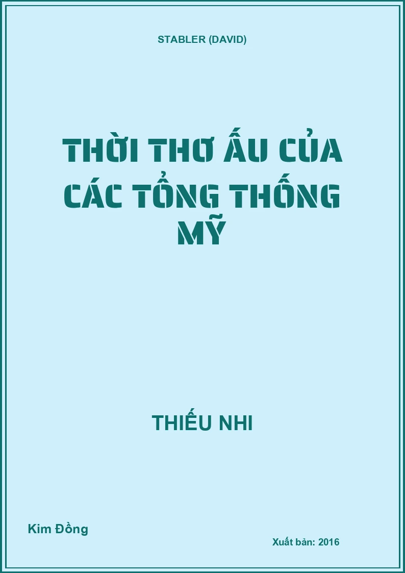 Thời thơ ấu của các tổng thống Mỹ