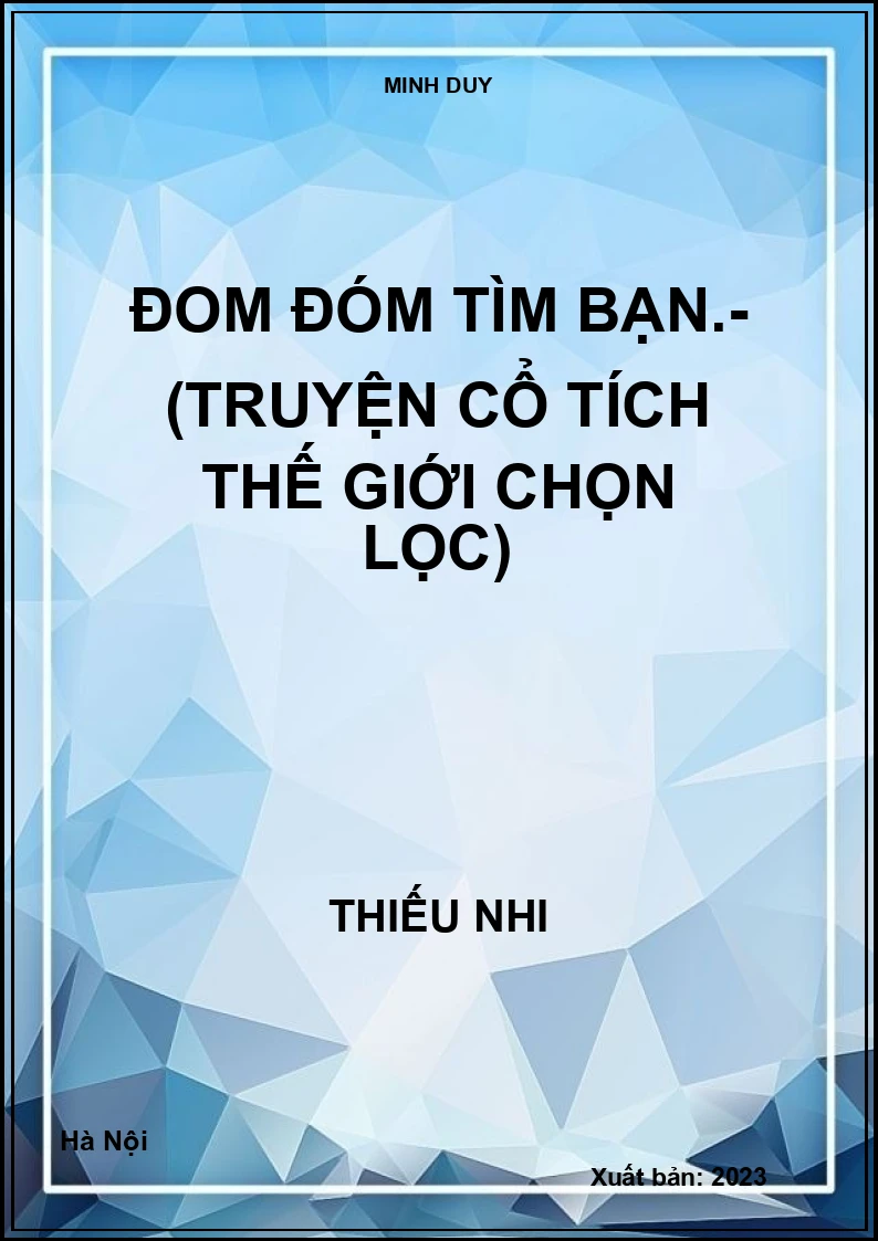 Đom đóm tìm bạn.- (Truyện cổ tích thế giới chọn lọc)