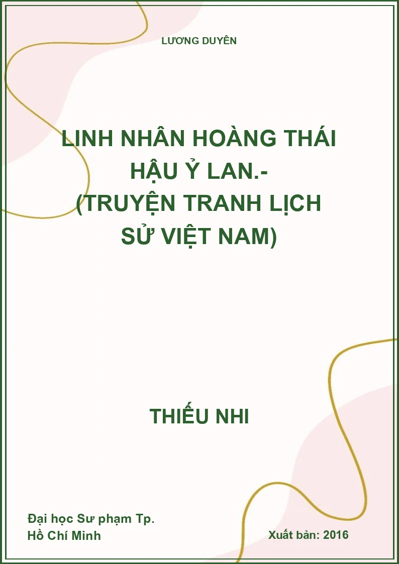 Linh Nhân Hoàng thái hậu Ỷ Lan.- (Truyện tranh lịch sử Việt Nam)
