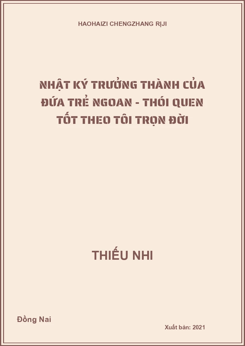 Nhật ký trưởng thành của đứa trẻ ngoan - Thói quen tốt theo tôi trọn đời
