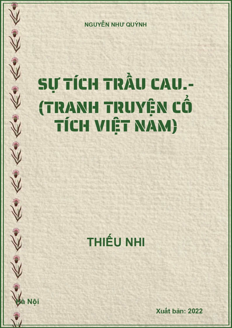 Sự tích trầu cau.- (Tranh truyện cổ tích Việt Nam)
