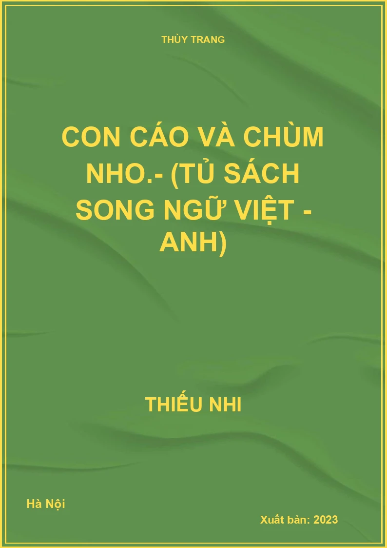 Con Cáo và chùm nho.- (Tủ sách Song ngữ Việt - Anh)