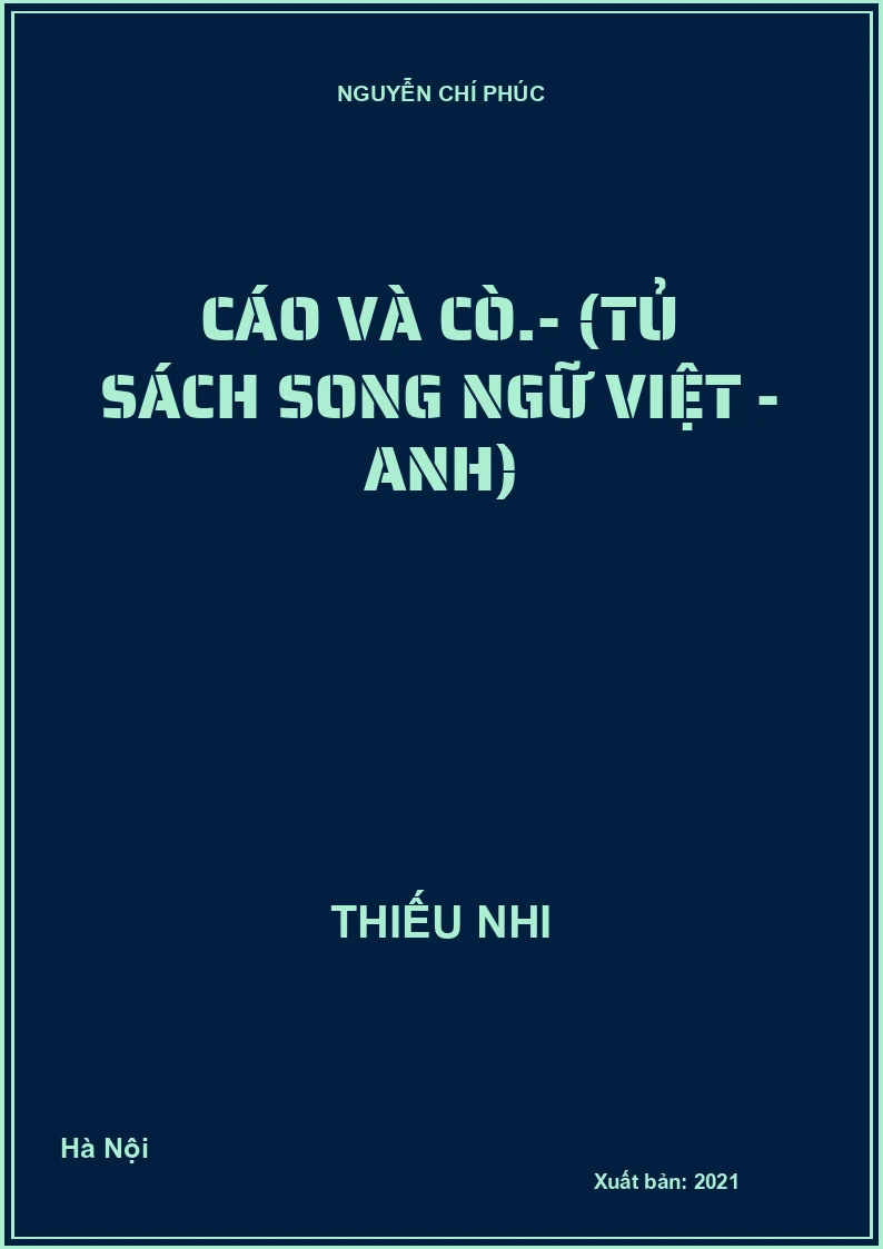Cáo và cò.- (Tủ sách Song ngữ Việt - Anh)