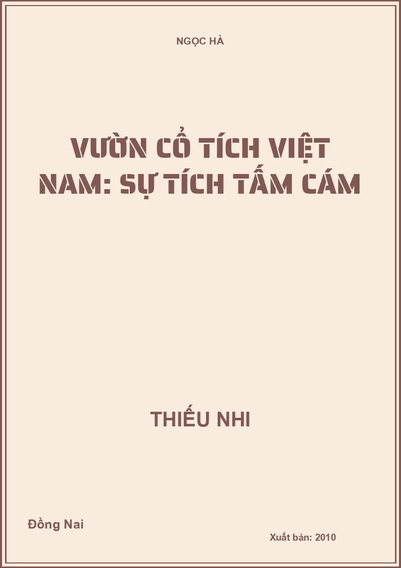 Vườn cổ tích Việt Nam: Sự tích Tấm Cám
