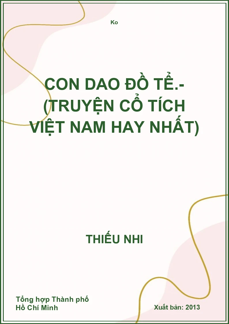 Con dao đồ tể.- (Truyện cổ tích Việt Nam hay nhất)
