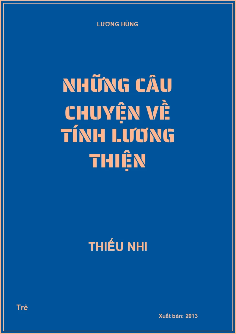 Những câu chuyện về tính lương thiện