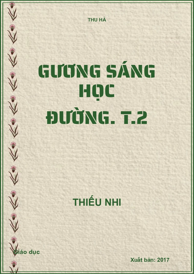 Gương sáng học đường. T.2