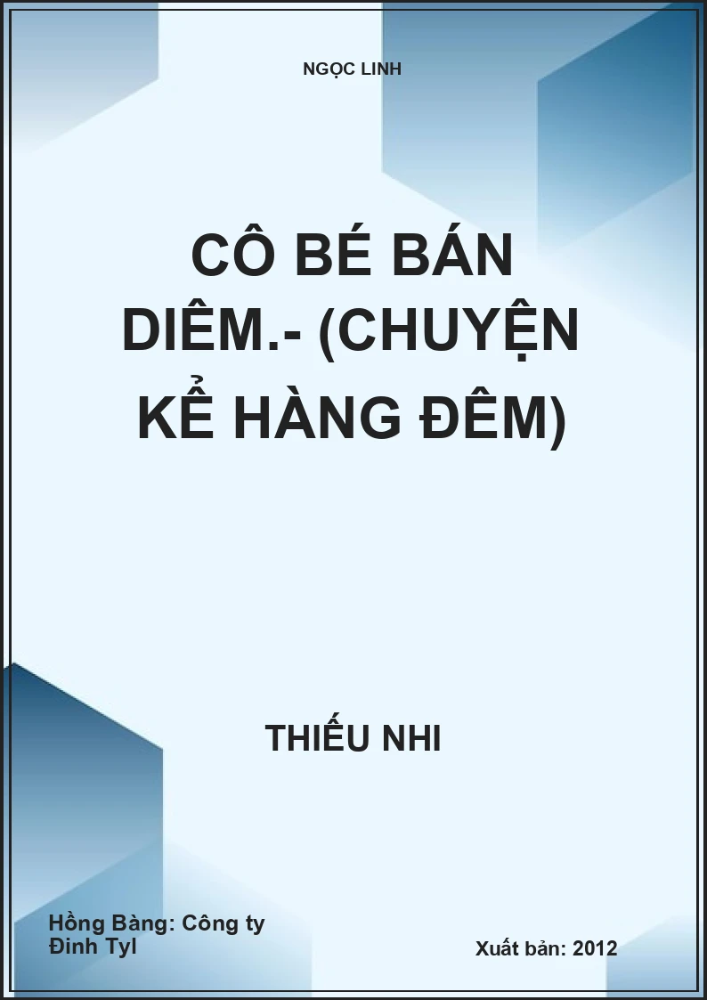 Cô bé bán diêm.- (Chuyện kể hàng đêm)