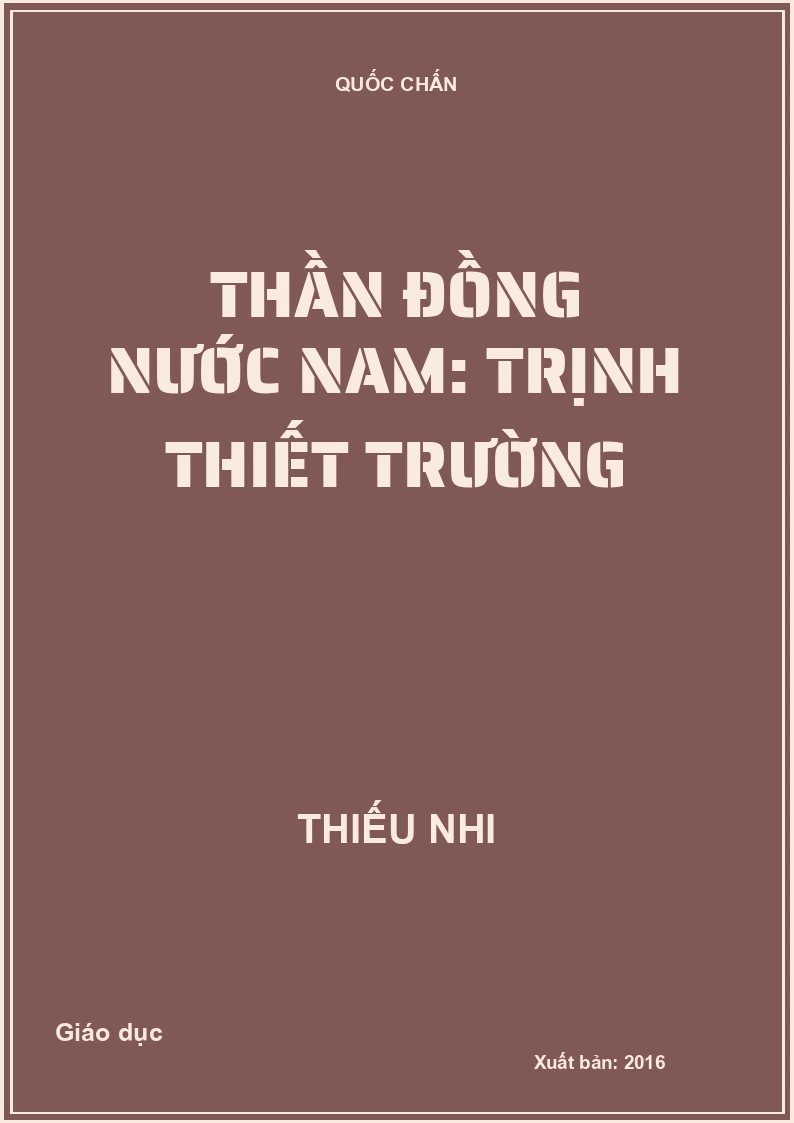 Thần đồng nước Nam: Trịnh Thiết Trường