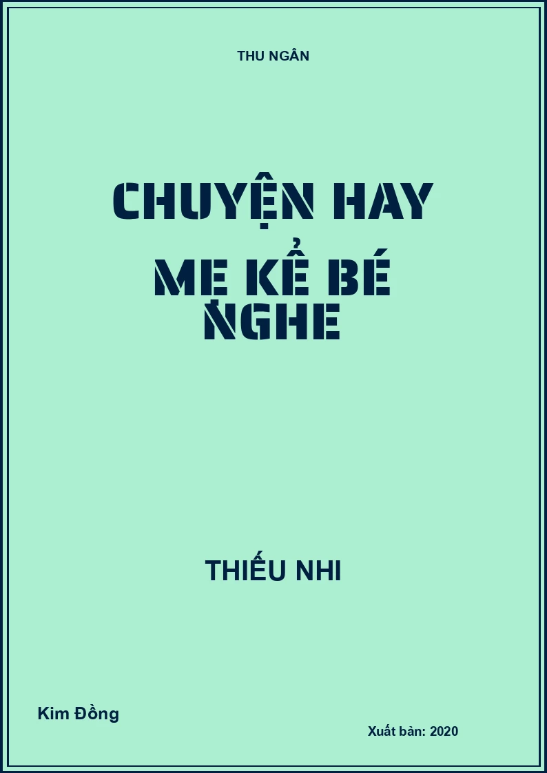 Chuyện hay mẹ kể bé nghe
