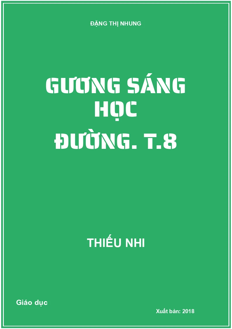 Gương sáng học đường. T.8