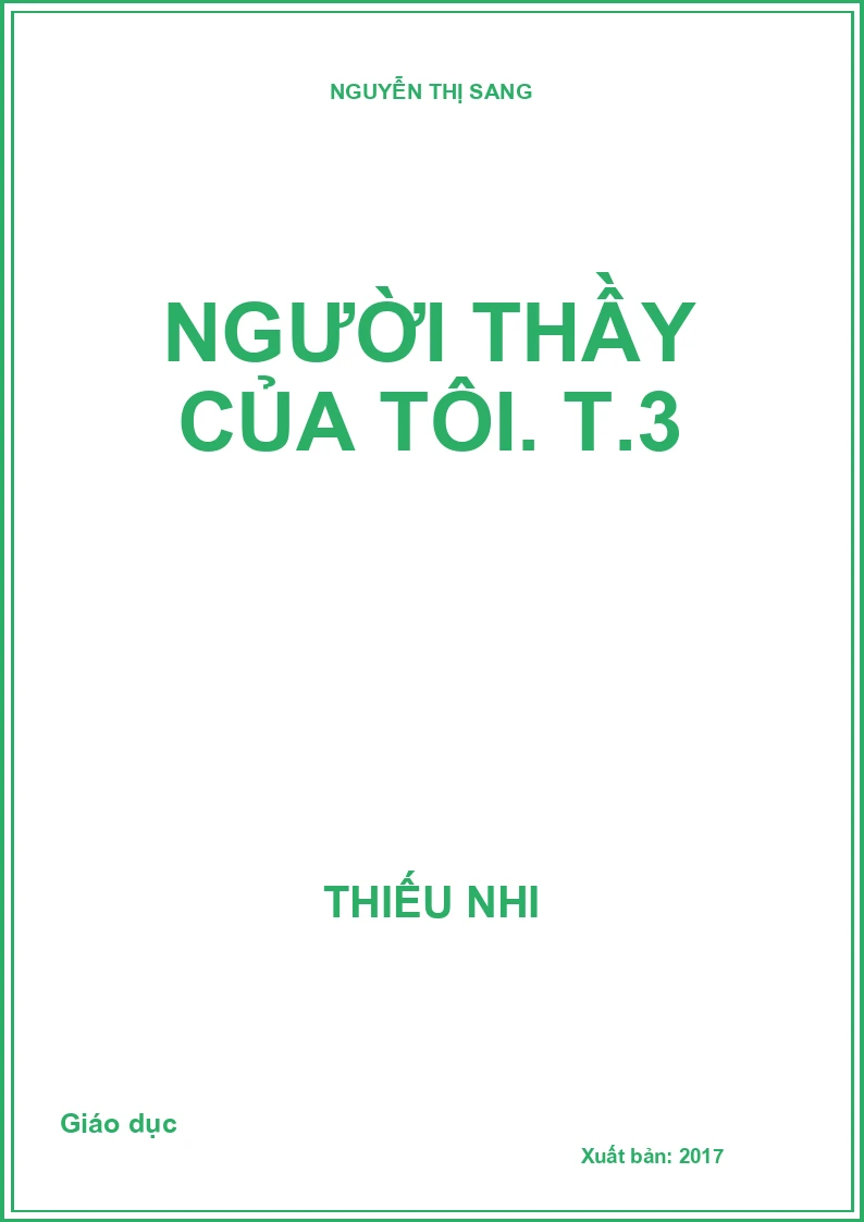 Người thầy của tôi. T.3