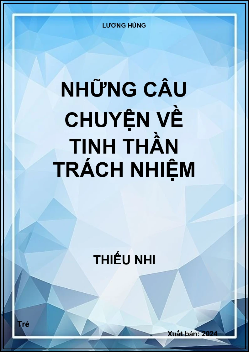 Những câu chuyện về tinh thần trách nhiệm