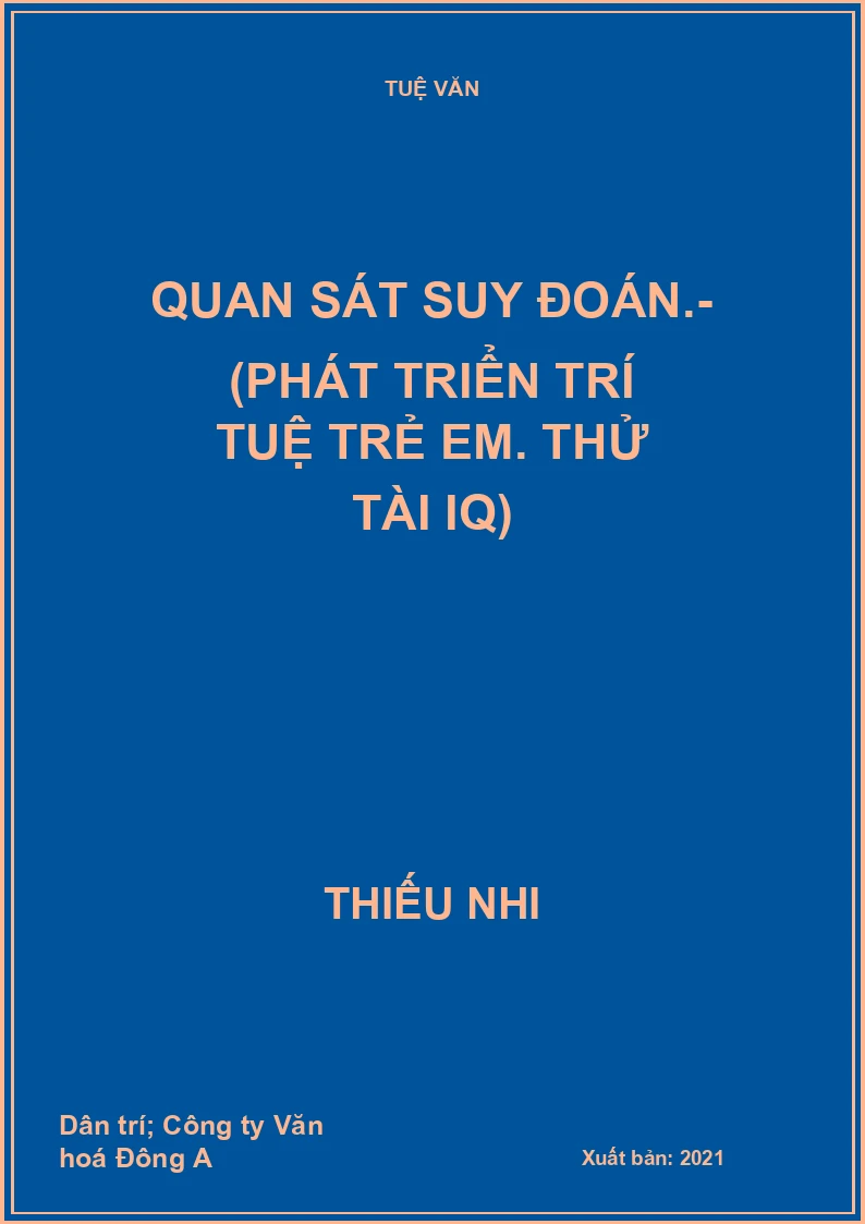 Quan sát suy đoán.- (Phát triển trí tuệ trẻ em. Thử tài IQ)