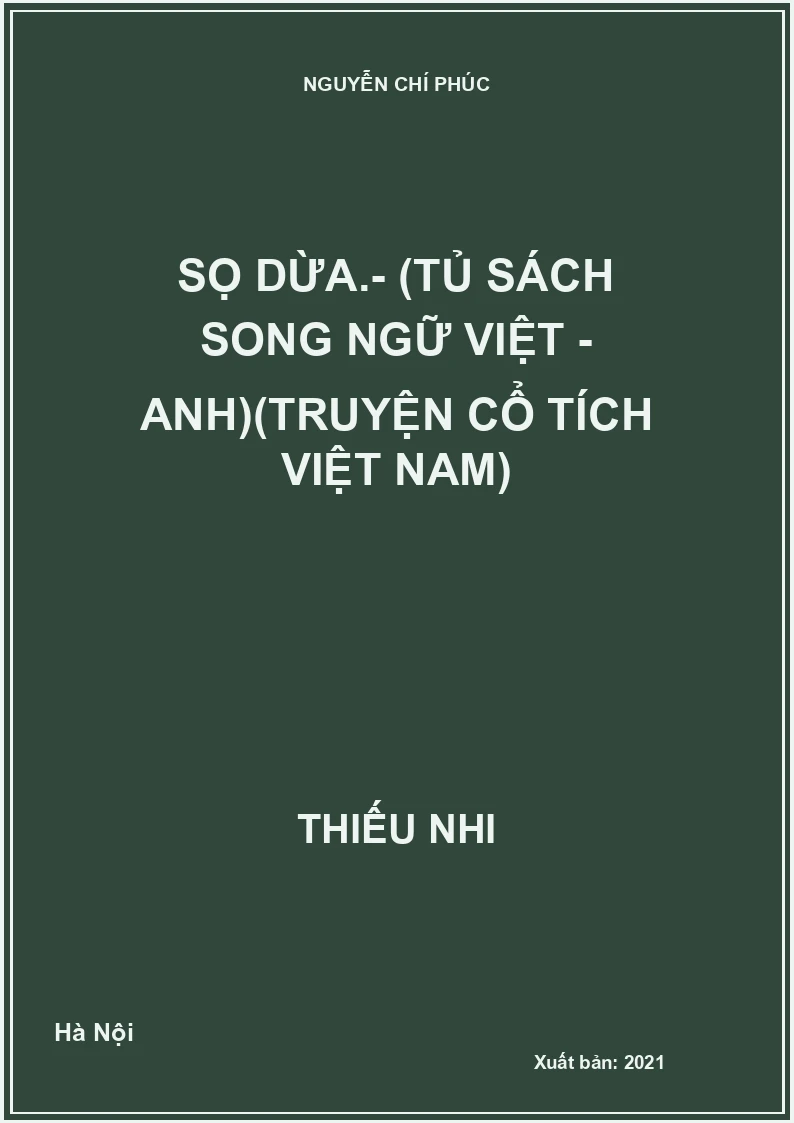 Sọ Dừa.- (Tủ sách song ngữ Việt - Anh)(Truyện cổ tích Việt Nam)